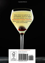 Load image into Gallery viewer, Shake. Stir. Sip.: More than 50 Effortless Cocktails Made in Equal Parts