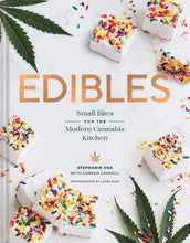 Load image into Gallery viewer, Edibles: Small Bites for the Modern Cannabis Kitchen