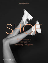 Load image into Gallery viewer, SHOE: Contemporary Footwear by Inspiring Designers