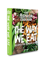 Load image into Gallery viewer, The Ashram Cookbook: The Way We Eat