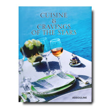 Load image into Gallery viewer, Hotel Du Cap Eden Roc: Cuisine & Cravings of the Stars