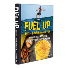 Load image into Gallery viewer, Fuel Up with Laird Hamilton