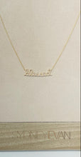 Load image into Gallery viewer, Sydney Evan - "Blessed" Necklace