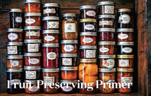 Load image into Gallery viewer, Jam Session: A Fruit-Preserving Handbook
