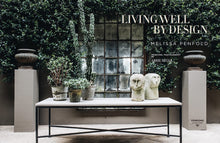 Load image into Gallery viewer, Living Well by Design: Melissa Penfold
