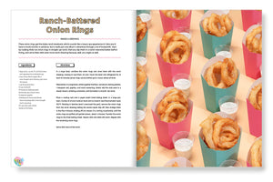 Ranch: An Ode to America’s Beloved Sauce in 60 Mouth-Watering Recipes
