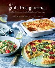 Load image into Gallery viewer, The Guilt-Free Gourmet: Indulgent Recipes Without Wheat, Dairy or Cane Sugar
