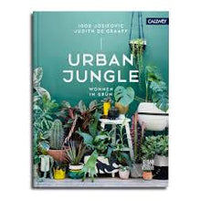 Load image into Gallery viewer, Urban Jungle: Living &amp; Styling with Plants
